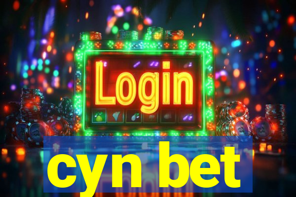 cyn bet