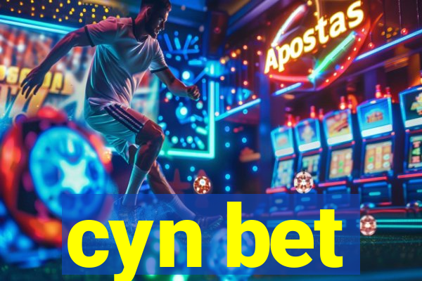 cyn bet