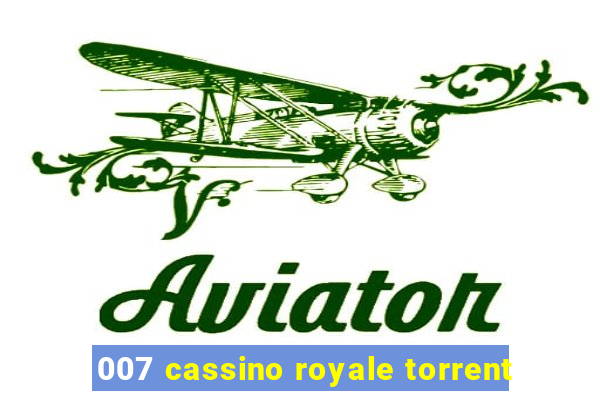 007 cassino royale torrent