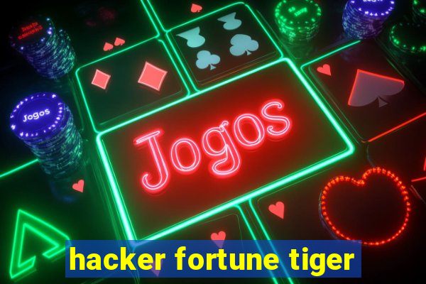 hacker fortune tiger