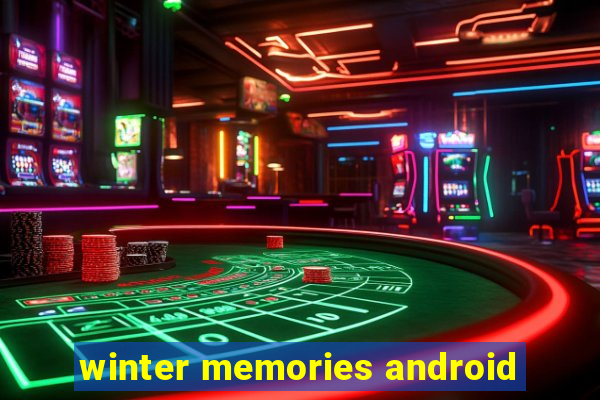 winter memories android