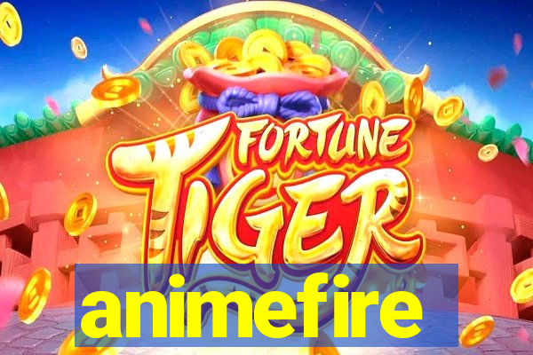 animefire