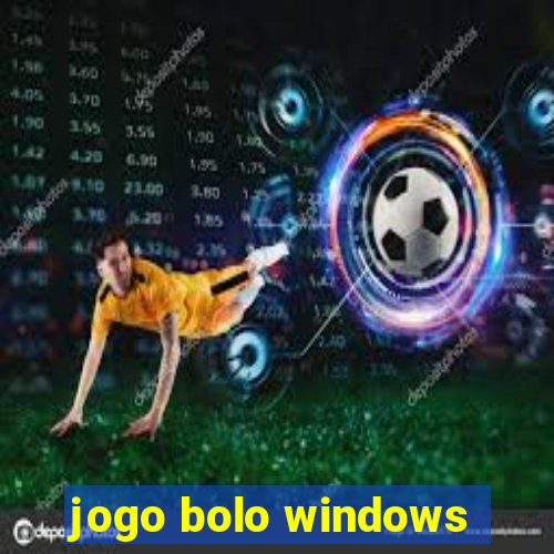 jogo bolo windows