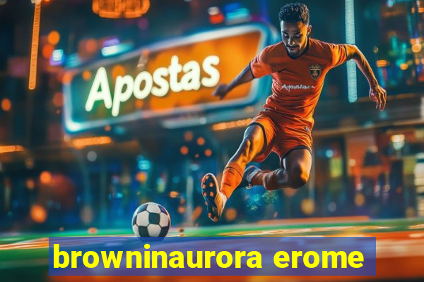 browninaurora erome