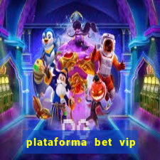 plataforma bet vip é confiável