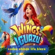 codes shindo life blaze