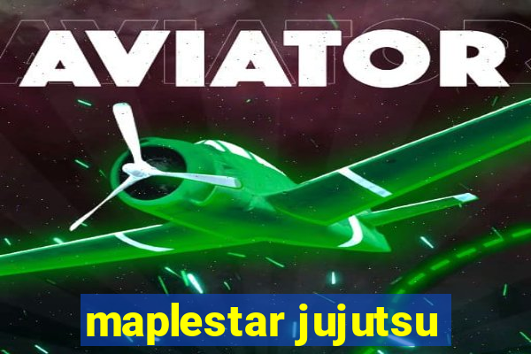 maplestar jujutsu