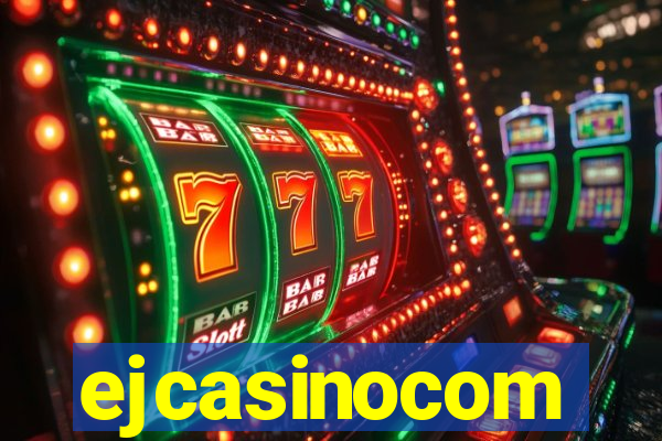 ejcasinocom