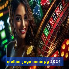 melhor jogo mmorpg 2024