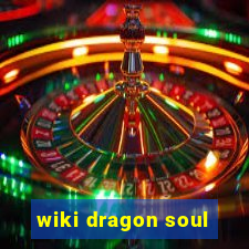 wiki dragon soul