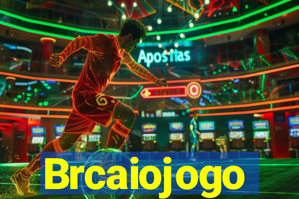 Brcaiojogo