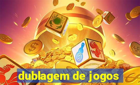 dublagem de jogos