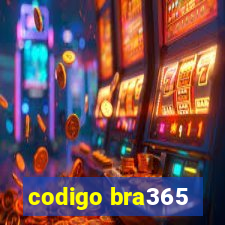 codigo bra365