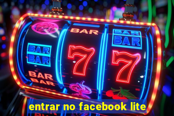 entrar no facebook lite