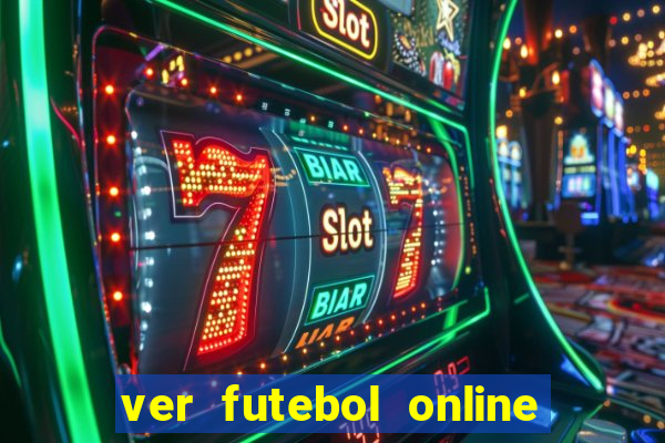 ver futebol online ao vivo