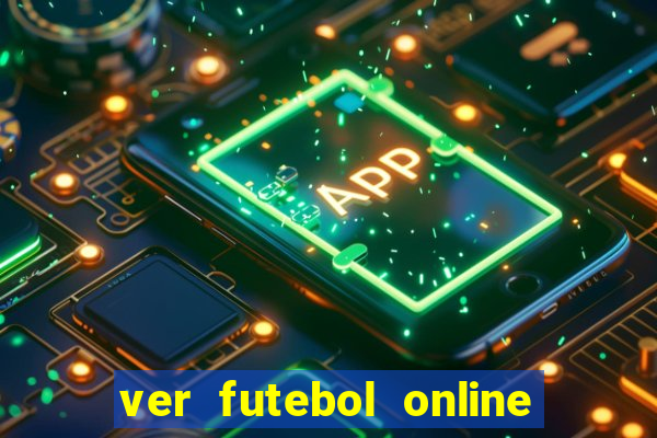 ver futebol online ao vivo