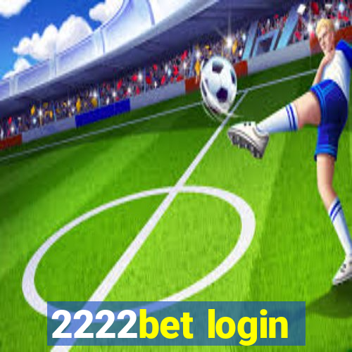 2222bet login