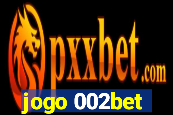 jogo 002bet