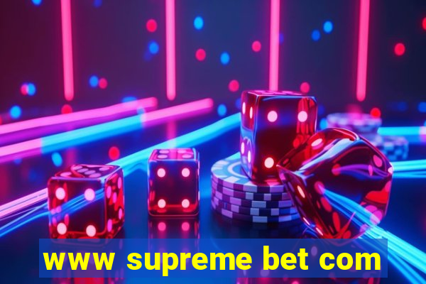 www supreme bet com