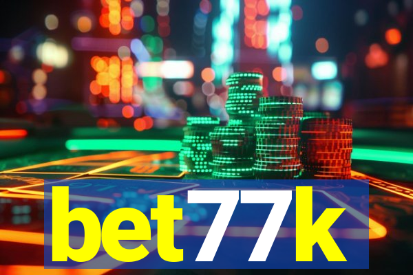 bet77k