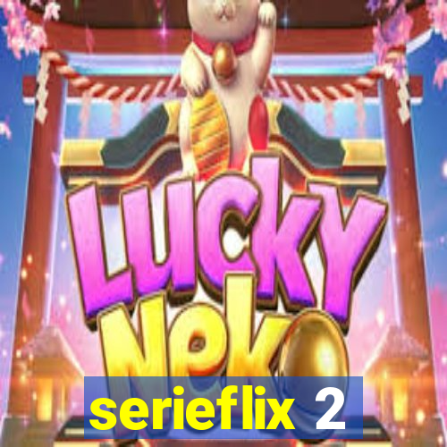 serieflix 2