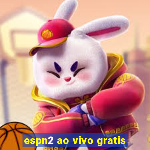 espn2 ao vivo gratis