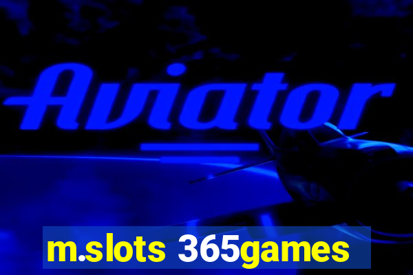 m.slots 365games