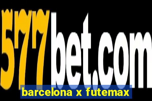 barcelona x futemax