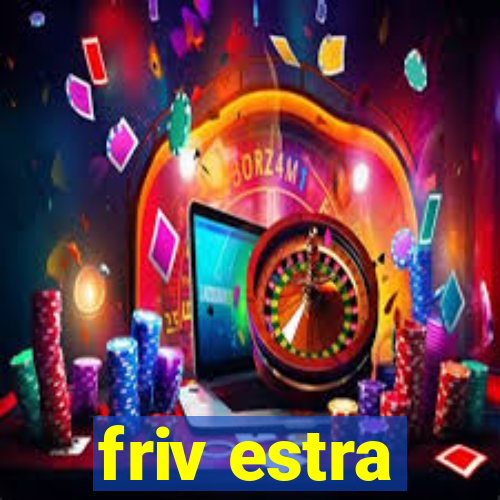 friv estra