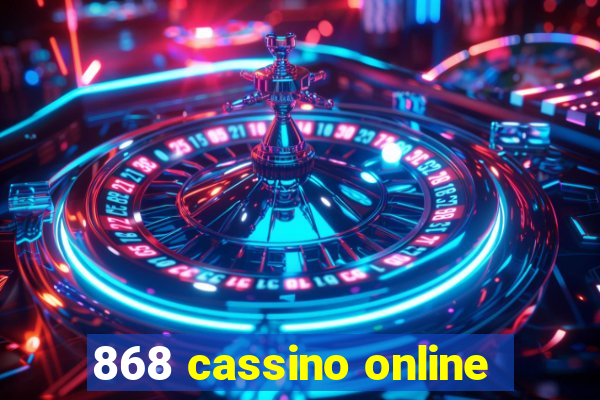 868 cassino online