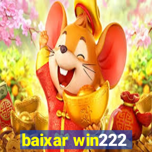 baixar win222