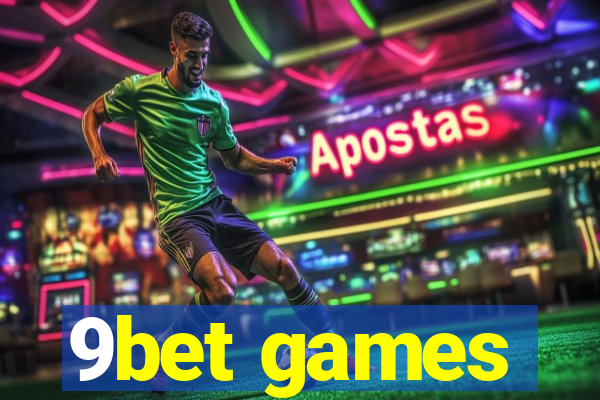 9bet games