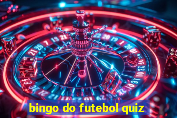 bingo do futebol quiz