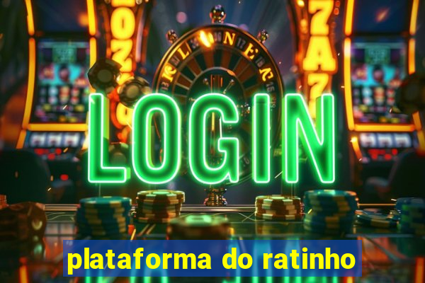 plataforma do ratinho