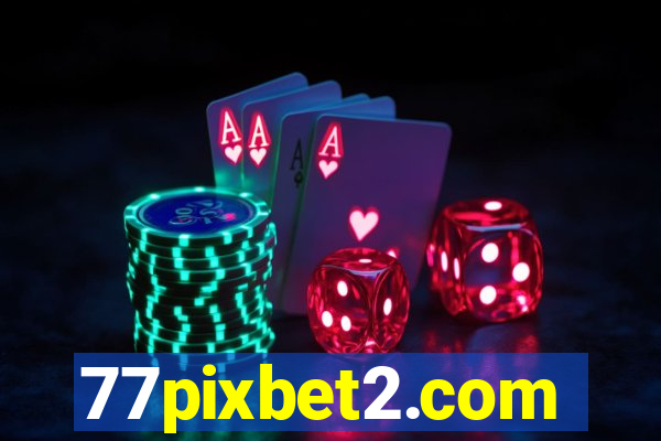 77pixbet2.com