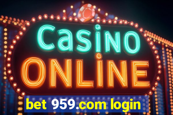 bet 959.com login