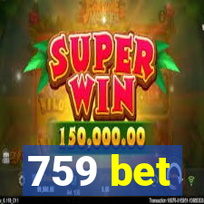 759 bet