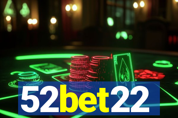 52bet22