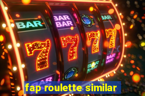 fap roulette similar