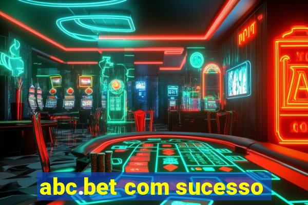 abc.bet com sucesso