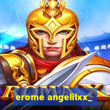 erome angelilxx_