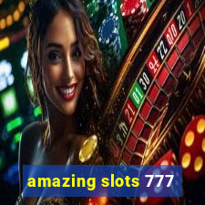 amazing slots 777