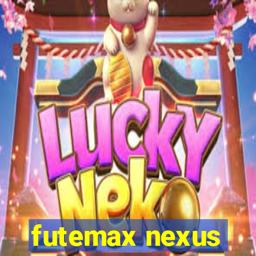 futemax nexus