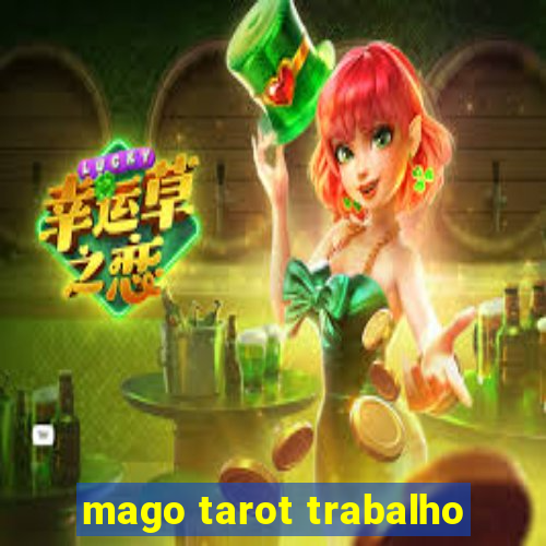 mago tarot trabalho