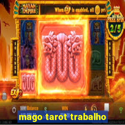 mago tarot trabalho