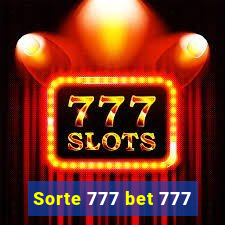 Sorte 777 bet 777