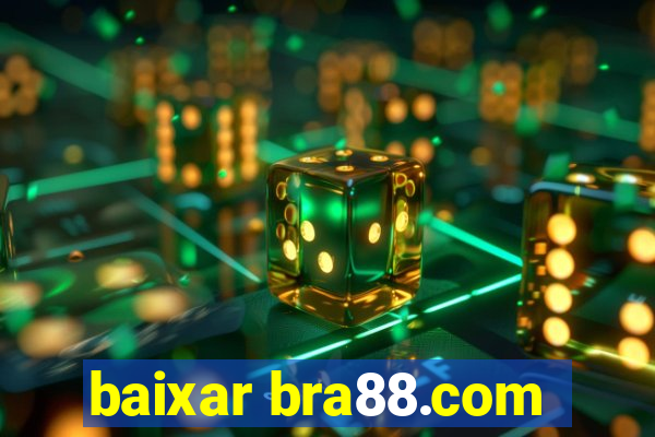 baixar bra88.com