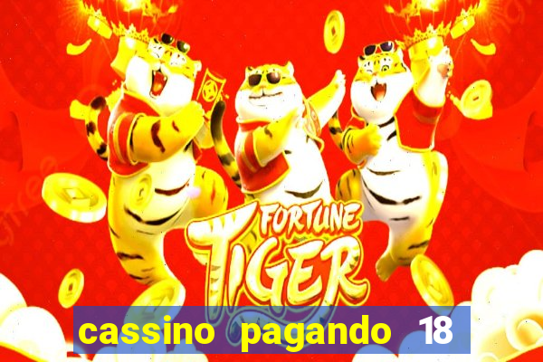 cassino pagando 18 reais no cadastro