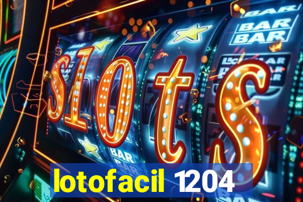 lotofacil 1204