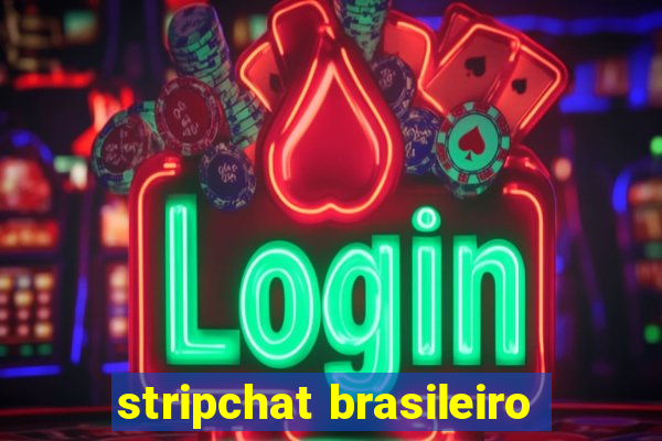 stripchat brasileiro